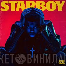 The Weeknd  - Starboy