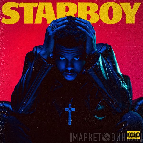 The Weeknd  - Starboy