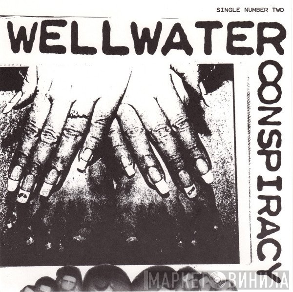 The Wellwater Conspiracy - Single Number Two