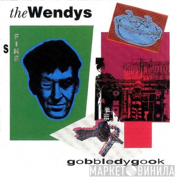 The Wendys - Gobbledygook