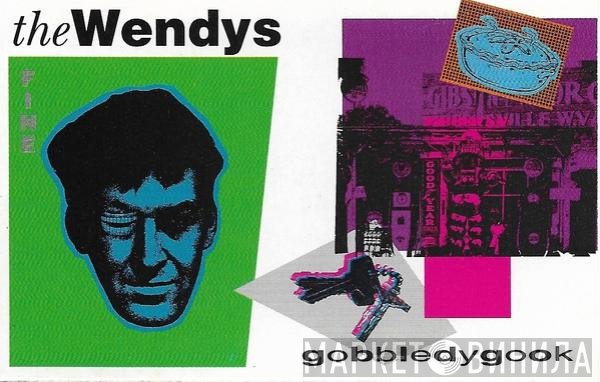 The Wendys - Gobbledygook