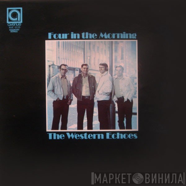 The Western Echoes - Four In The Morning