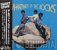 The Whatnauts  - Whatnauts On The Rocks