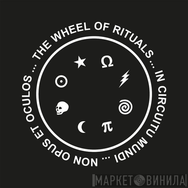 The Wheel Of Rituals  - The Wheel Of Rituals