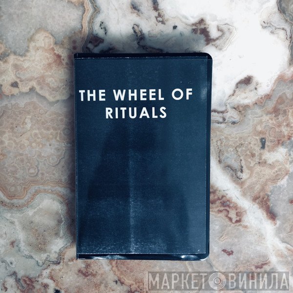 The Wheel Of Rituals  - The Wheel of Rituals II