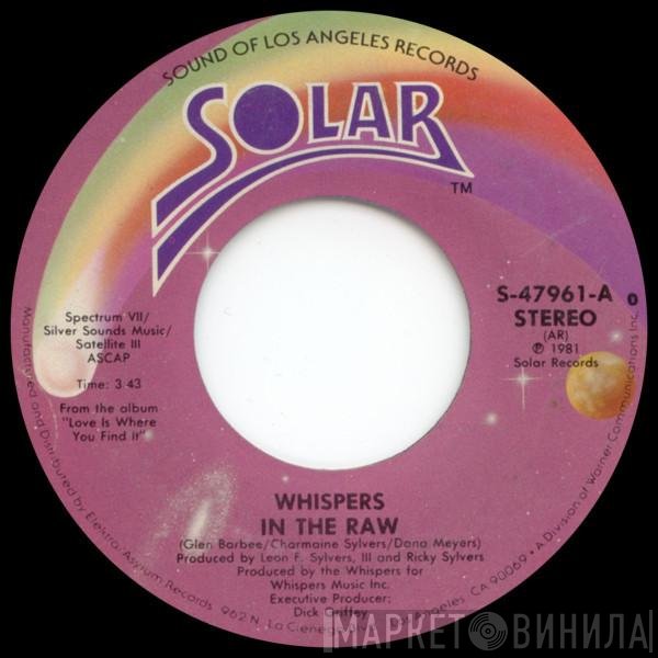 The Whispers  - In The Raw / Small Talkin'
