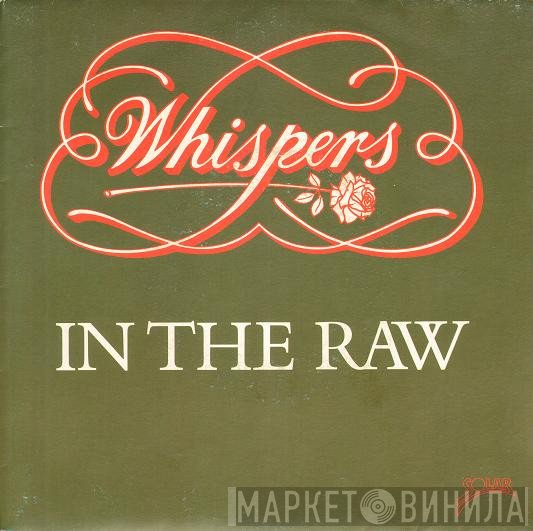 The Whispers  - In The Raw