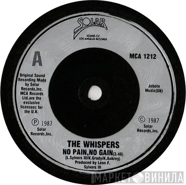 The Whispers - No Pain, No Gain