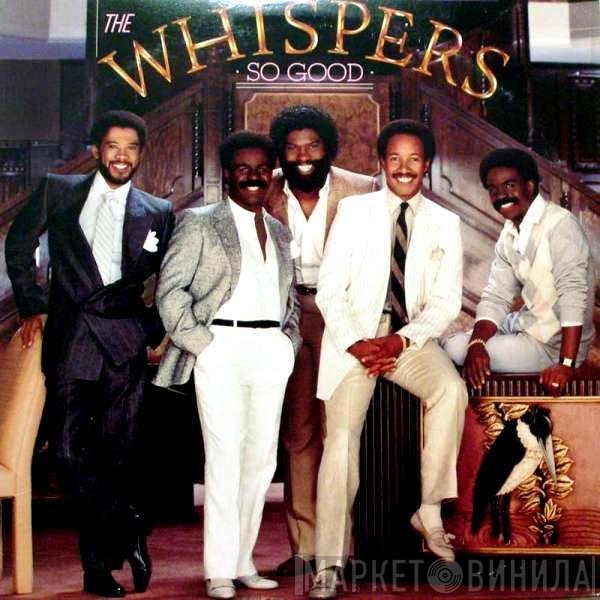 The Whispers  - So Good