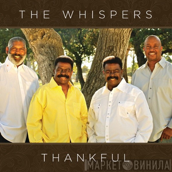 The Whispers  - Thankful