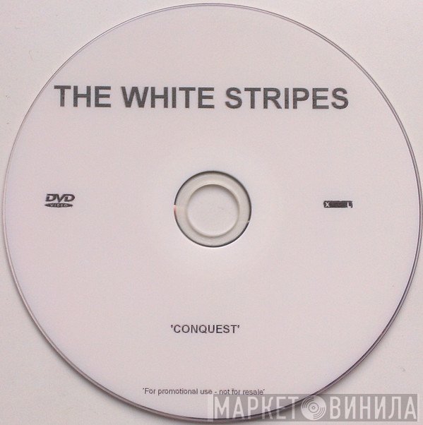 The White Stripes  - Conquest