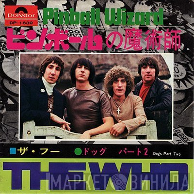 The Who  - Pinball Wizard / Dogs Part Two