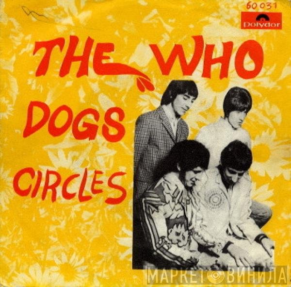 The Who  - Dogs