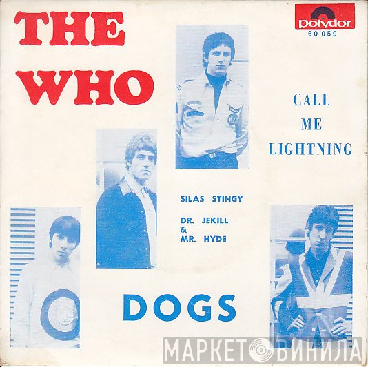 The Who  - Dogs