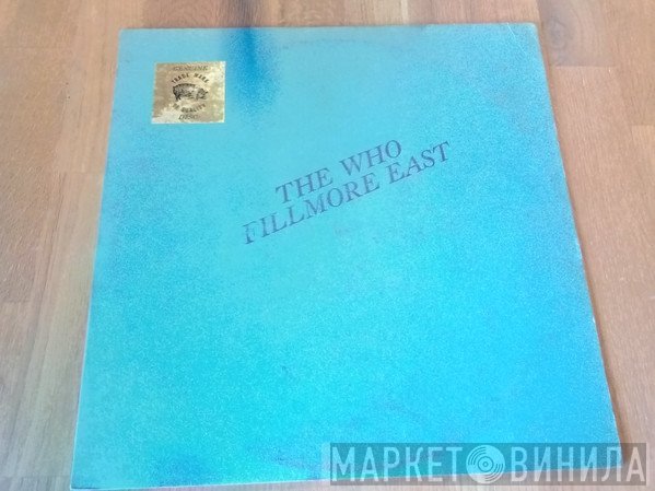 The Who  - Fillmore East