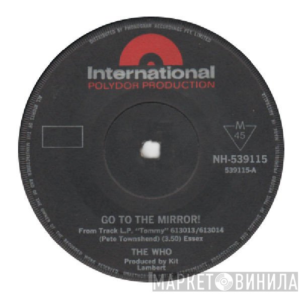 The Who  - Go To The Mirror!
