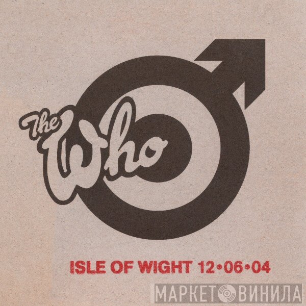 The Who - Isle Of Wight 12.06.04