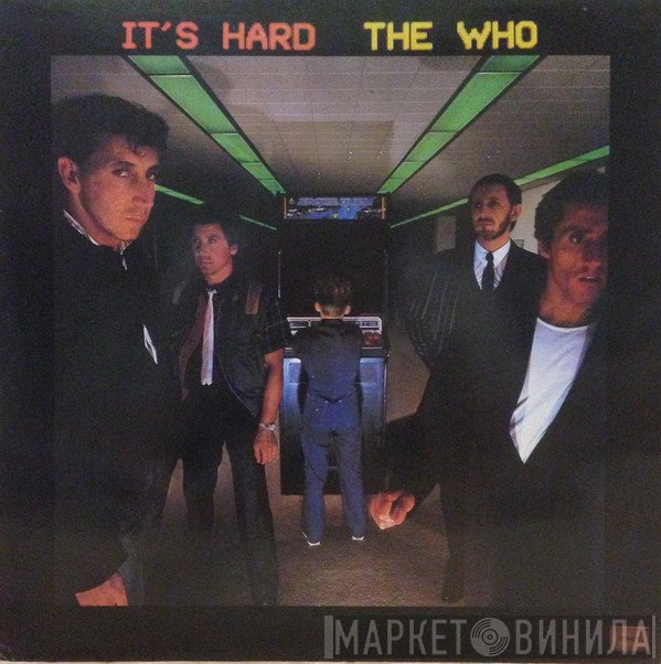The Who  - It's Hard