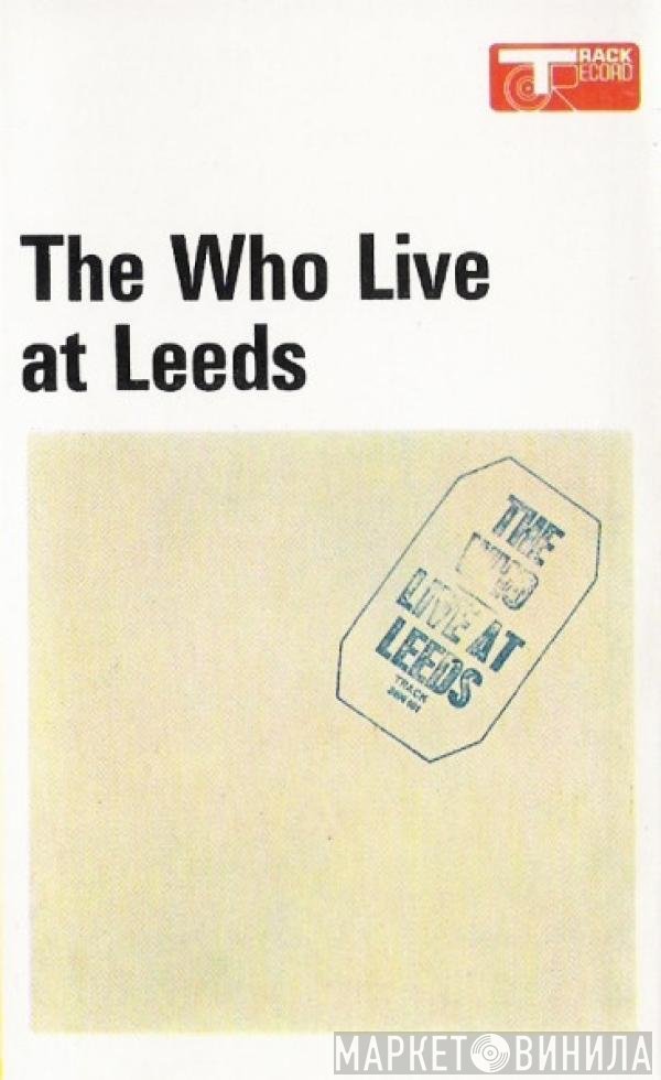 The Who  - Live At Leeds