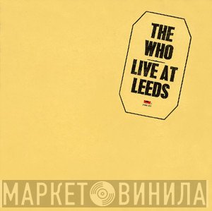 The Who  - Live At Leeds