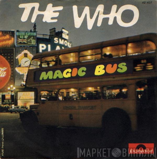 The Who  - Magic Bus