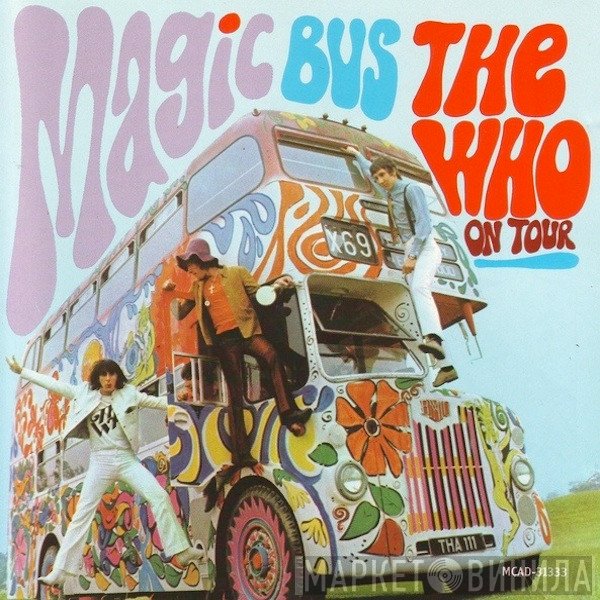 The Who  - Magic Bus