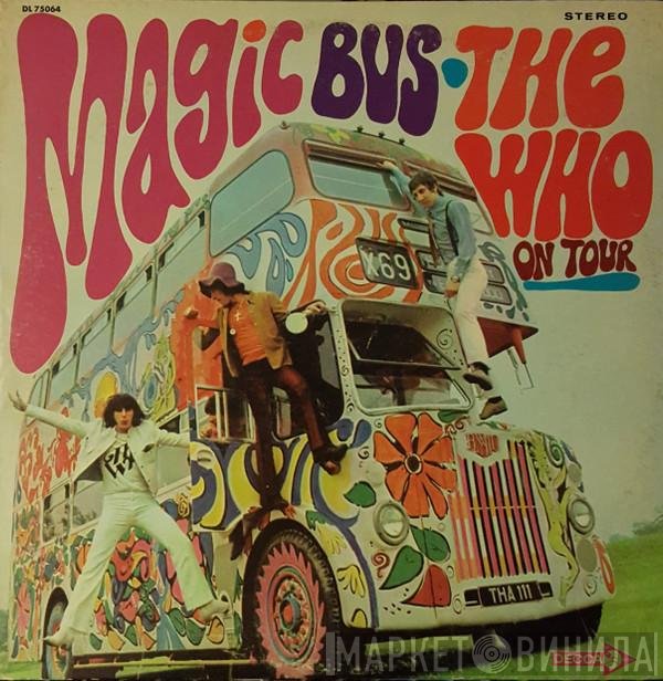 The Who  - Magic Bus