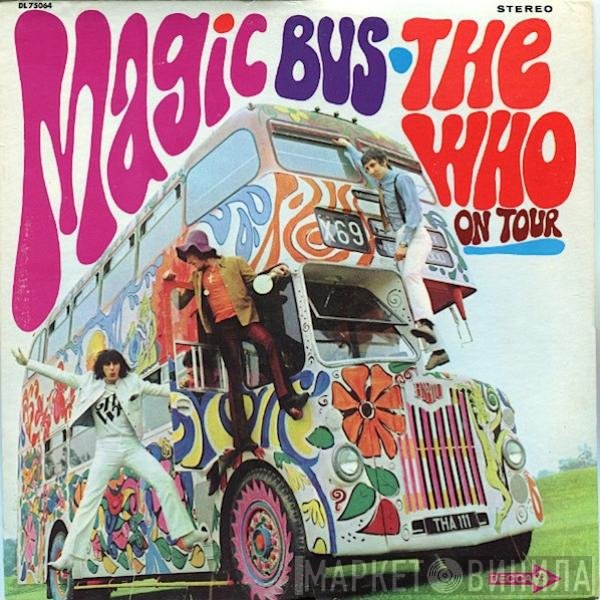 The Who  - Magic Bus