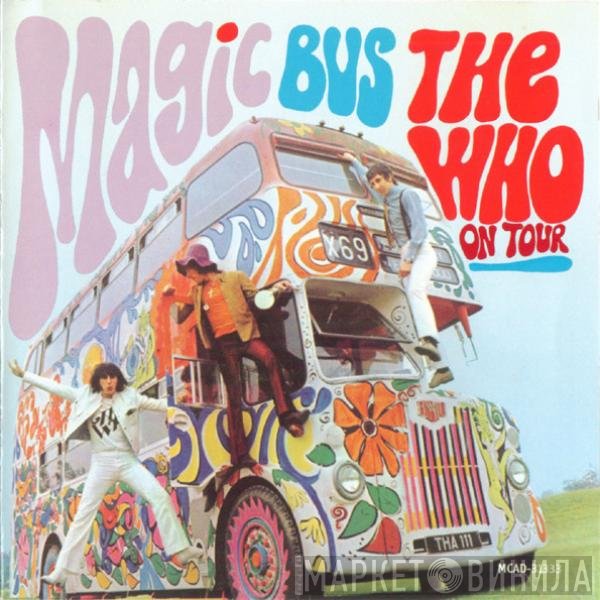 The Who  - Magic Bus