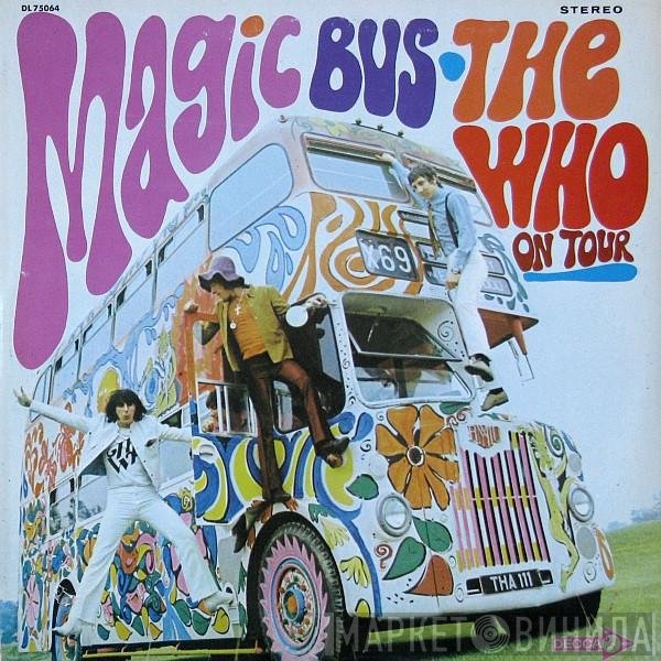 The Who  - Magic Bus