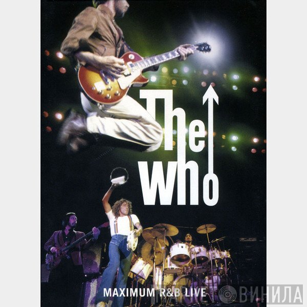 The Who  - Maximum R&B Live