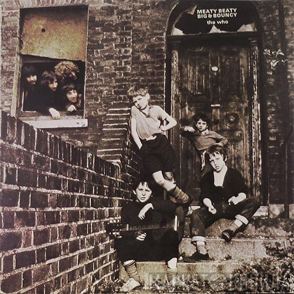 The Who - Meaty, Beaty, Big &amp; Bouncy