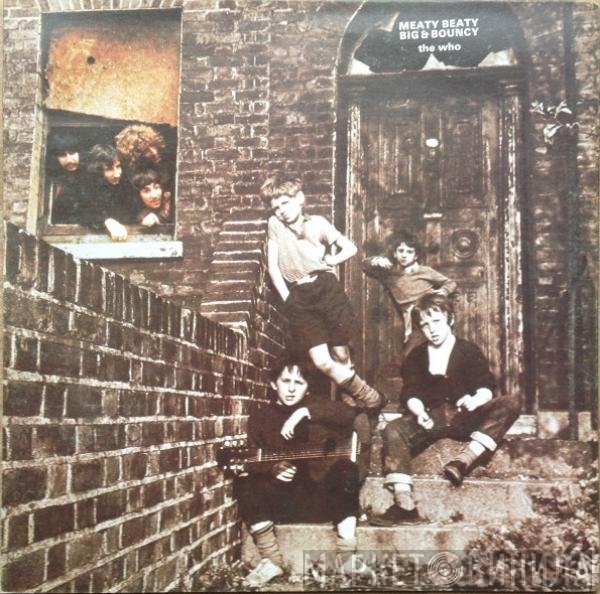 The Who - Meaty, Beaty, Big & Bouncy