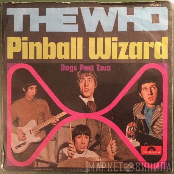 The Who  - Pinball Wizard