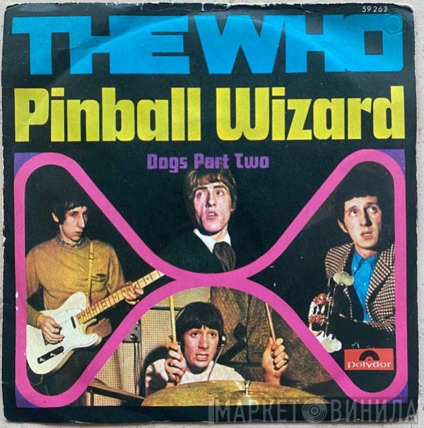 The Who  - Pinball Wizard