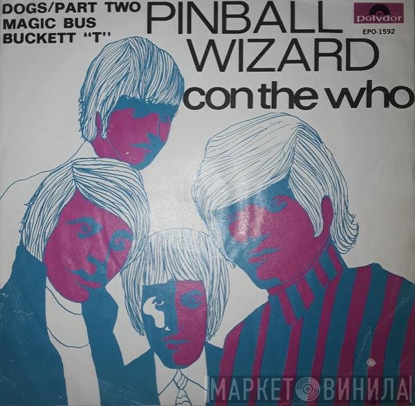 The Who  - Pinball Wizard