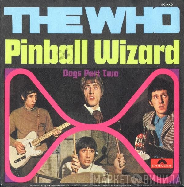 The Who  - Pinball Wizard