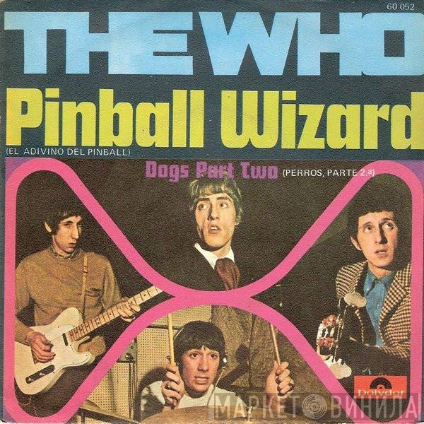 The Who  - Pinball Wizard
