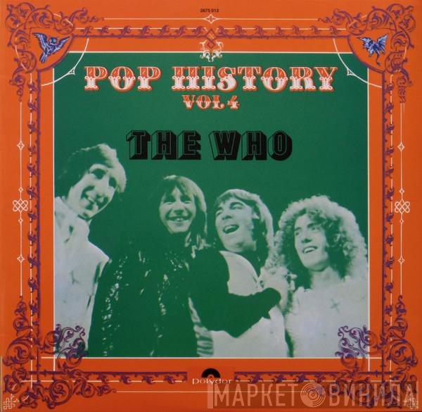 The Who  - Pop History Vol 4