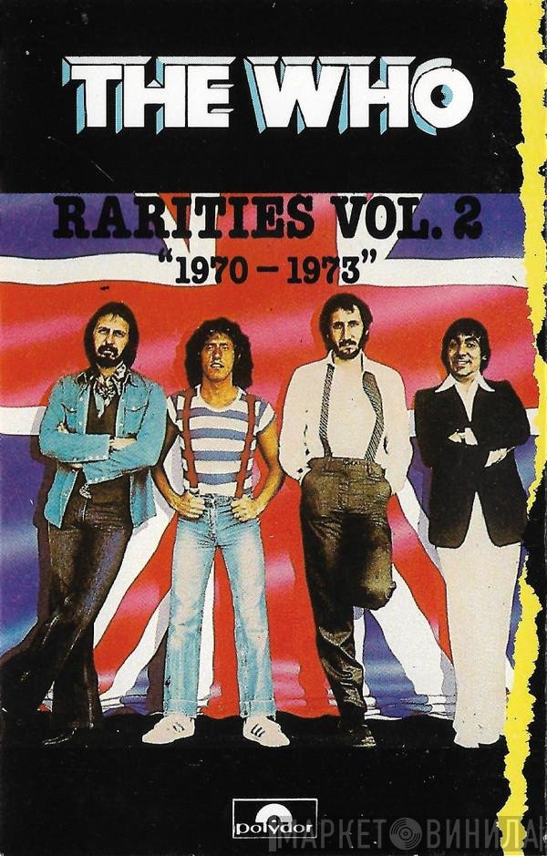 The Who  - Rarities Vol. 2 "1970-1973"