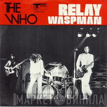 The Who  - Relay