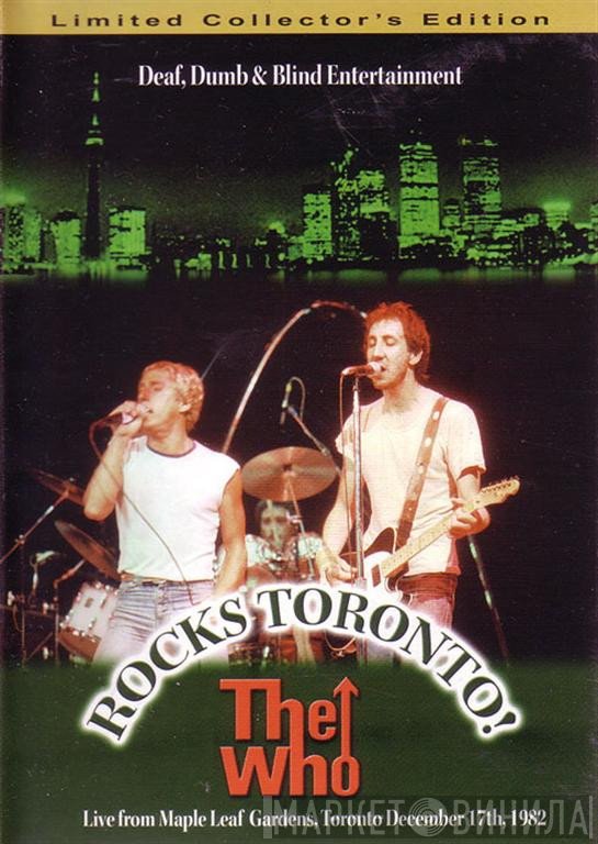 The Who  - Rocks Toronto!