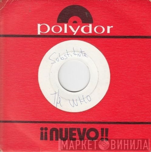 The Who  - Substitute