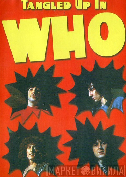 The Who  - Tangled Up In Who