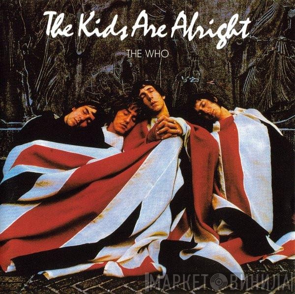 The Who - The Kids Are Alright