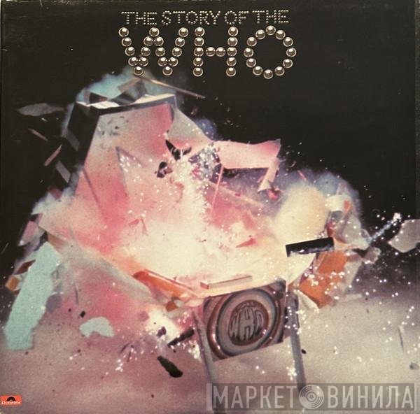 The Who  - The Story Of The Who
