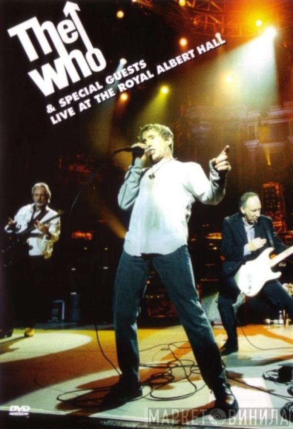 The Who - The Who & Special Guests Live At The Royal Albert Hall