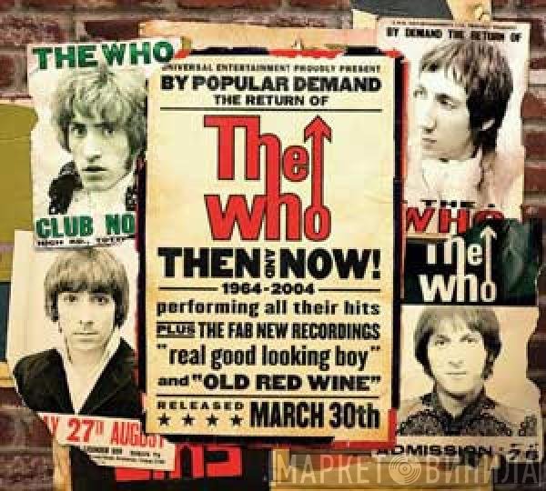 The Who  - Then And Now