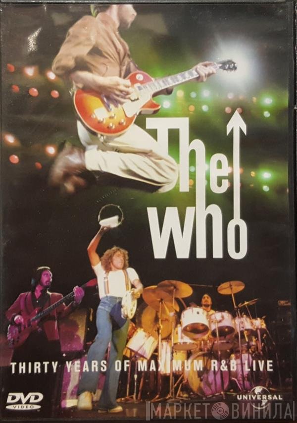 The Who  - Thirty Years Of Maximum R & B Live