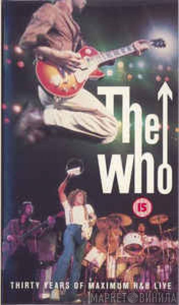 The Who  - Thirty Years Of Maximum R & B Live